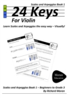 24 Keys: Scales and Arpeggios for Violin, Book 1 - eBook
