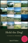 Hold the Dog!: 16 Days in Mongolia - eBook