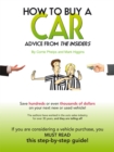 How To Buy A Car: Advice From The Insiders - eBook