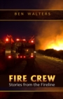 FIRE CREW: Stories from the Fireline - eBook