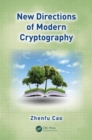 New Directions of Modern Cryptography - Book