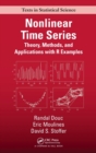 Nonlinear Time Series : Theory, Methods and Applications with R Examples - Book