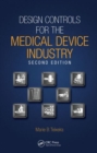 Design Controls for the Medical Device Industry - Book