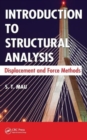 Introduction to Structural Analysis : Displacement and Force Methods - Book
