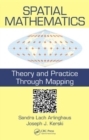 Spatial Mathematics : Theory and Practice through Mapping - Book