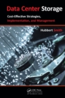 Data Center Storage : Cost-Effective Strategies, Implementation, and Management - eBook