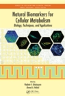 Natural Biomarkers for Cellular Metabolism : Biology, Techniques, and Applications - eBook