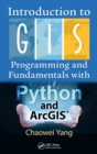 Introduction to GIS Programming and Fundamentals with Python and ArcGIS® - Book