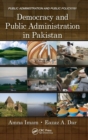 Democracy and Public Administration in Pakistan - Book