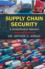 Supply Chain Security : A Comprehensive Approach - eBook