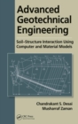 Advanced Geotechnical Engineering : Soil-Structure Interaction using Computer and Material Models - Book