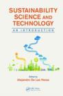 Sustainability Science and Technology : An Introduction - eBook