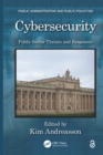 Cybersecurity : Public Sector Threats and Responses - eBook