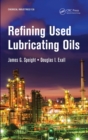 Refining Used Lubricating Oils - Book