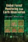Global Forest Monitoring from Earth Observation - Book