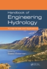 Handbook of Engineering Hydrology : Fundamentals and Applications - eBook