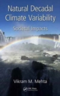 Natural Decadal Climate Variability : Societal Impacts - Book