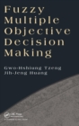 Fuzzy Multiple Objective Decision Making - Book