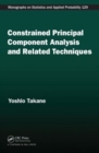 Constrained Principal Component Analysis and Related Techniques - Book