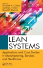 Lean Systems : Applications and Case Studies in Manufacturing, Service, and Healthcare - Book