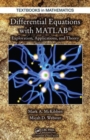 Differential Equations with MATLAB : Exploration, Applications, and Theory - Book