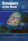 Groupers of the World : A Field and Market Guide - eBook