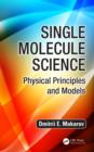 Single Molecule Science : Physical Principles and Models - eBook
