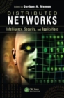 Distributed Networks : Intelligence, Security, and Applications - Book