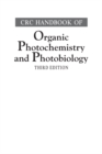 CRC Handbook of Organic Photochemistry and Photobiology, Third Edition - Two Volume Set - eBook