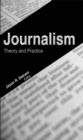 Journalism : Theory and Practice - eBook