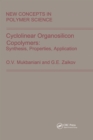 Cyclolinear Organosilicon Copolymers: Synthesis, Properties, Application - eBook