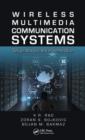 Wireless Multimedia Communication Systems : Design, Analysis, and Implementation - Book