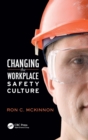 Changing the Workplace Safety Culture - Book