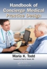 Handbook of Concierge Medical Practice Design - Book