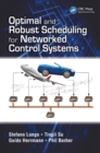 Optimal and Robust Scheduling for Networked Control Systems - eBook