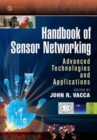 Handbook of Sensor Networking : Advanced Technologies and Applications - Book