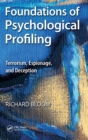 Foundations of Psychological Profiling : Terrorism, Espionage, and Deception - Book