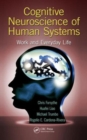 Cognitive Neuroscience of Human Systems : Work and Everyday Life - Book