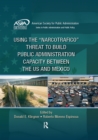 Using the Narcotrafico Threat to Build Public Administration Capacity between the US and Mexico - eBook