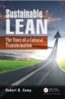 Sustainable Lean : The Story of a Cultural Transformation - eBook