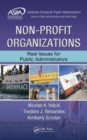 Non-Profit Organizations : Real Issues for Public Administrators - Book
