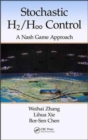 Stochastic H2/H 8 Control: A Nash Game Approach - Book