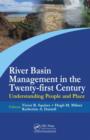 River Basin Management in the Twenty-First Century : Understanding People and Place - eBook