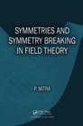 Symmetries and Symmetry Breaking in Field Theory - eBook