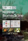 Marine Biomedicine : From Beach to Bedside - eBook