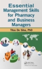 Essential Management Skills for Pharmacy and Business Managers - Book