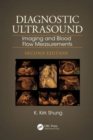 Diagnostic Ultrasound : Imaging and Blood Flow Measurements, Second Edition - Book