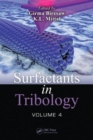 Surfactants in Tribology, Volume 4 - Book