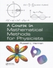 A Course in Mathematical Methods for Physicists - Book