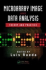 Microarray Image and Data Analysis : Theory and Practice - Book